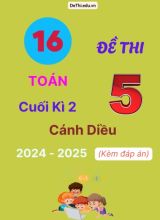16 Đề thi Toán Lớp 5 cuối kì 2 Sách Cánh Diều năm 2024-2025 (Kèm đáp án)